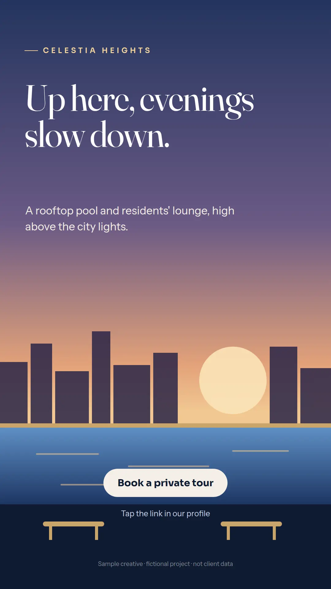 Vertical story for Celestia Heights: a rooftop pool at dusk with the headline “Up here, evenings slow down” and a “Book a private tour” button.