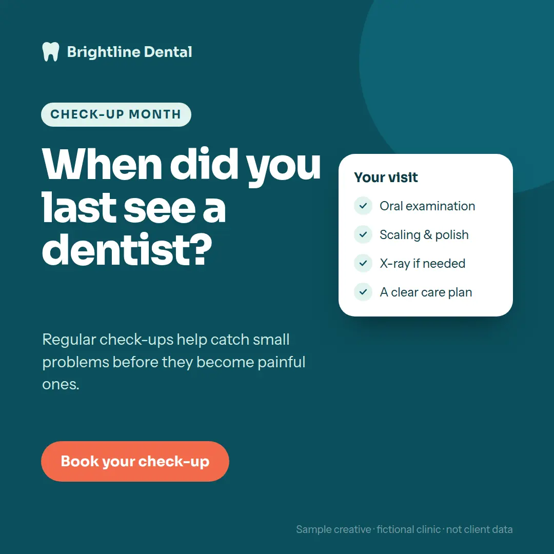 Square teal ad for Brightline Dental asking “When did you last see a dentist?” with a checklist of what a check-up includes.
