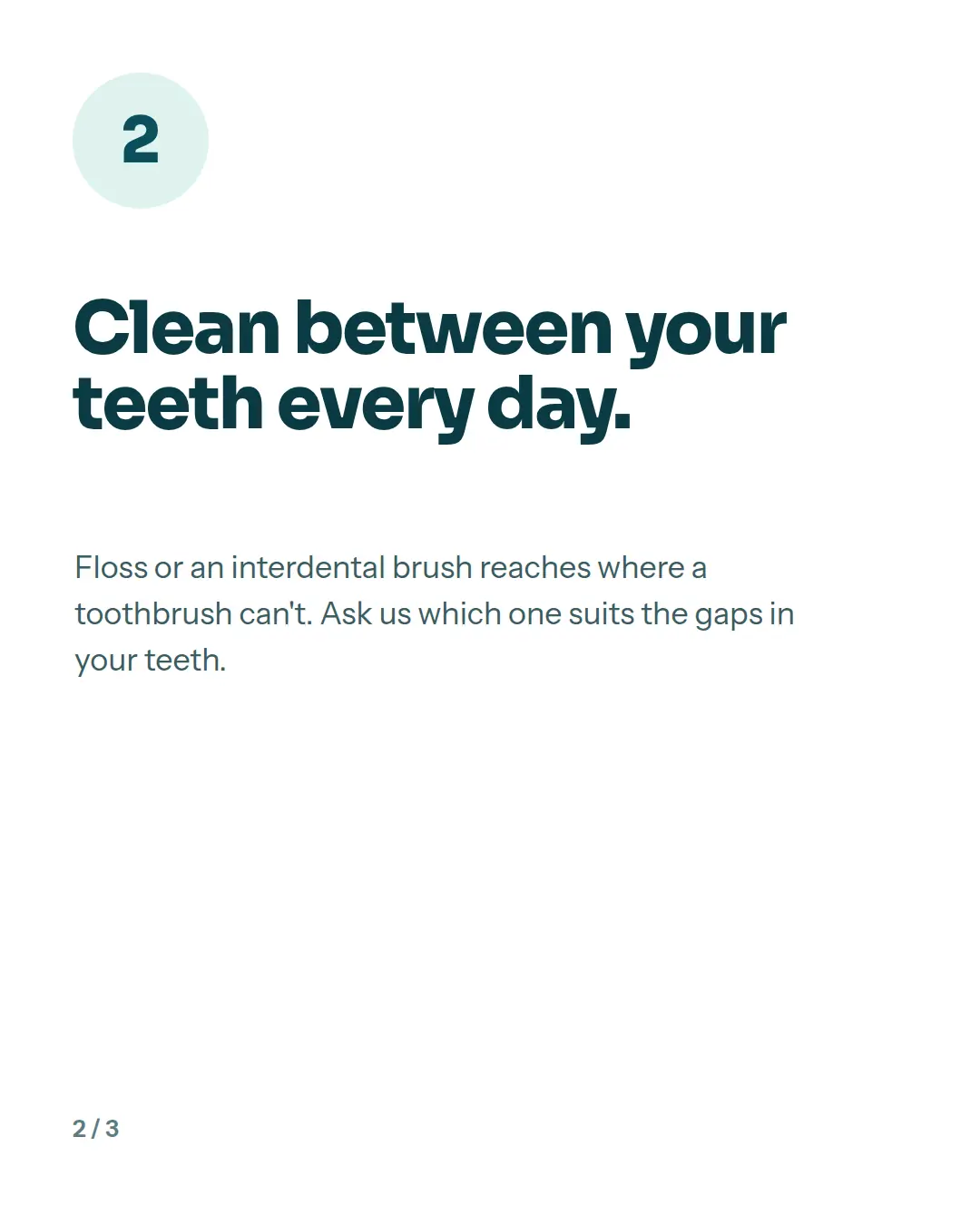 Carousel slide 3: habit 2, clean between your teeth every day.